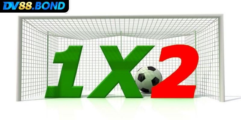 Khái quát kèo 1×2 DV88
